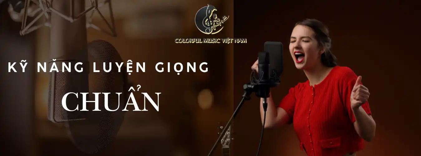 Kỹ Năng Luyện Giọng Chuẩn